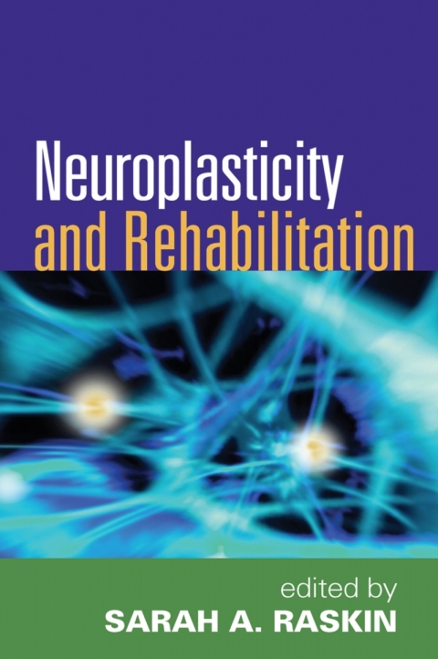 Cover image for book Neuroplasticity and Rehabilitation