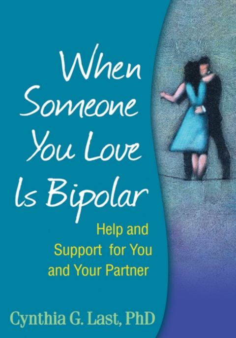 Cover image for book When Someone You Love Is Bipolar