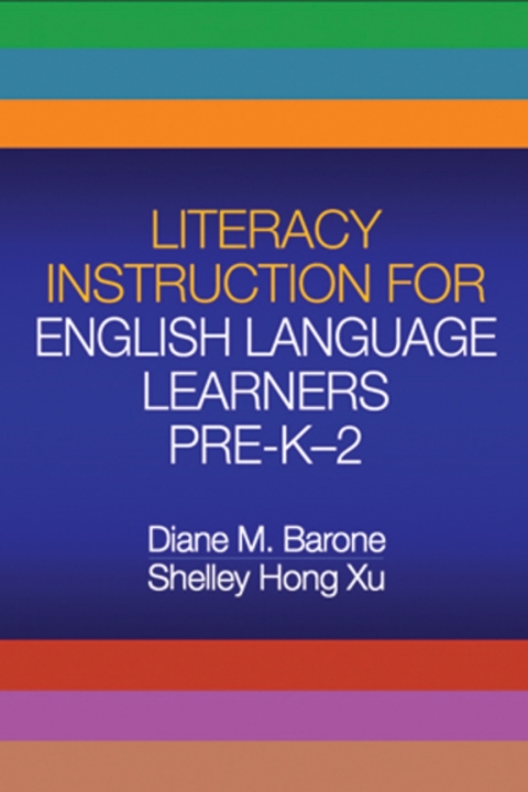 Literacy Instruction for English Language Learners Pre-K-2 