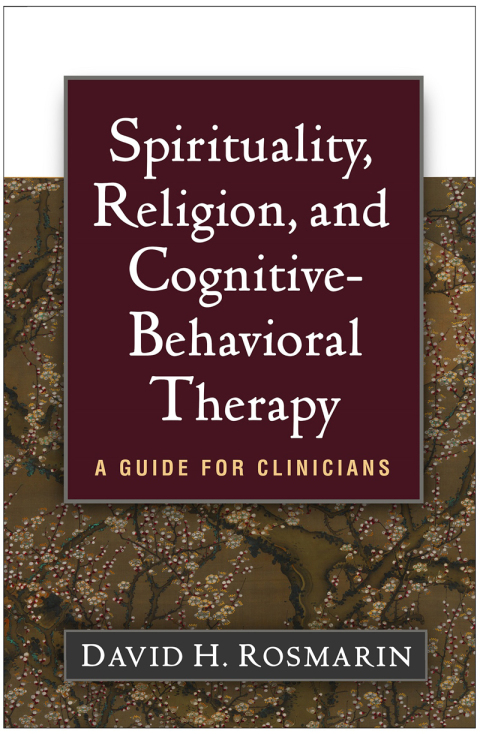 Cover image for book Spirituality, Religion, and Cognitive-Behavioral Therapy