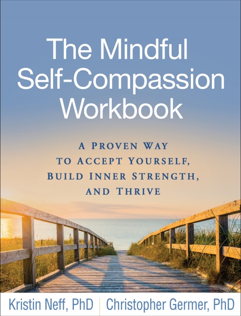 Cover image for book The Mindful Self-Compassion Workbook