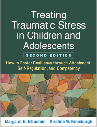 Cover image: Treating Traumatic Stress in Children and Adolescents 2nd edition 9781462537044