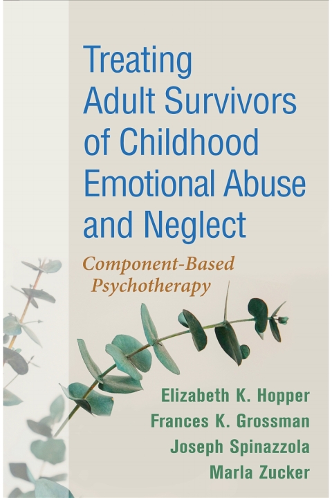 Cover image for book Treating Adult Survivors of Childhood Emotional Abuse and Neglect