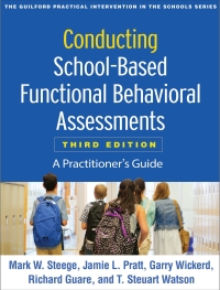 Imagen de portada: Conducting School-Based Functional Behavioral Assessments 3rd edition 9781462538737