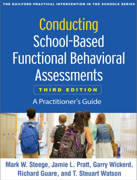 Conducting School-Based Functional Behavioral Assessments 