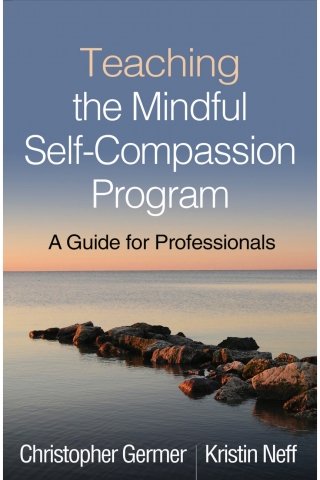 Teaching the Mindful Self-Compassion Program