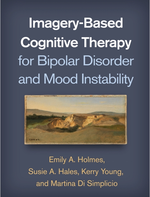 Imagery-Based Cognitive Therapy for Bipolar Disorder and Mood Instability 