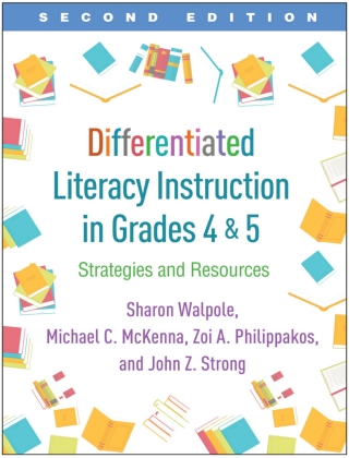 Differentiated Literacy Instruction in Grades 4 and 5