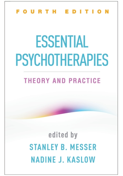 Essential Psychotherapies:Theory+Prac.