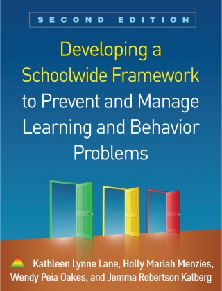 Developing a Schoolwide Framework to Prevent and Manage Learning and Behavior Problems