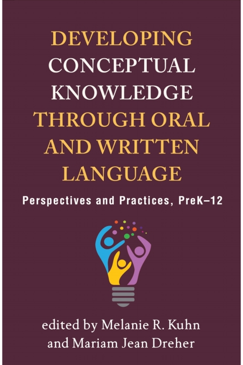 Developing Conceptual Knowledge through Oral and Written Language 
