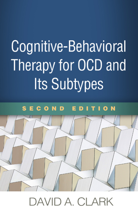 Cognitive-Behavioral Therapy for OCD and Its Subtypes 