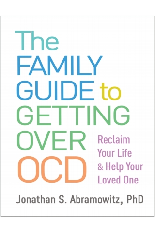 The Family Guide to Getting Over OCD