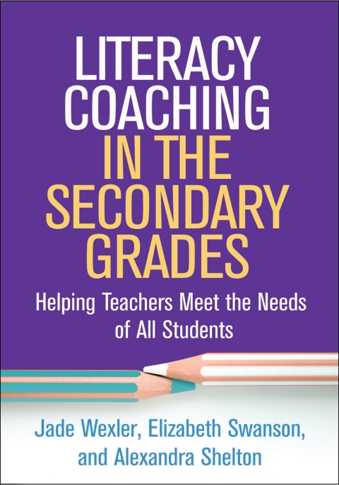 Literacy Coaching in the Secondary Grades 