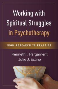 Cover image: Working with Spiritual Struggles in Psychotherapy 9781462524310
