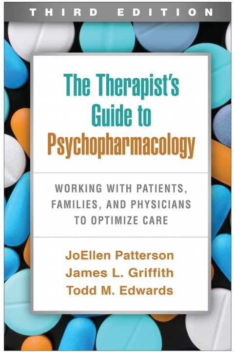 The Therapist's Guide to Psychopharmacology 