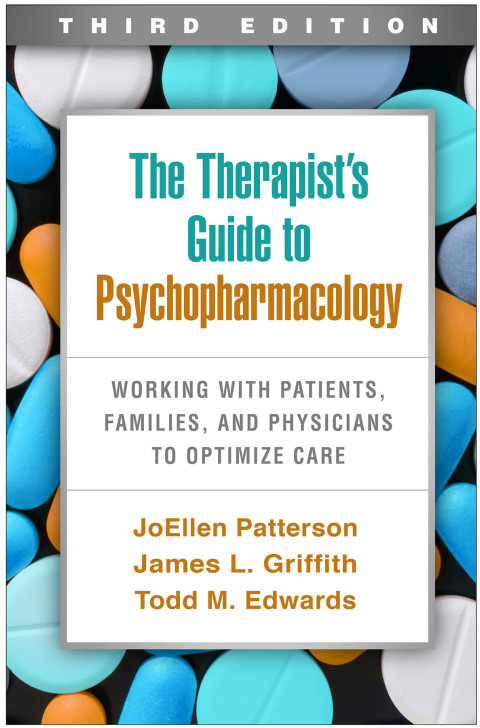 The Therapist's Guide to Psychopharmacology 