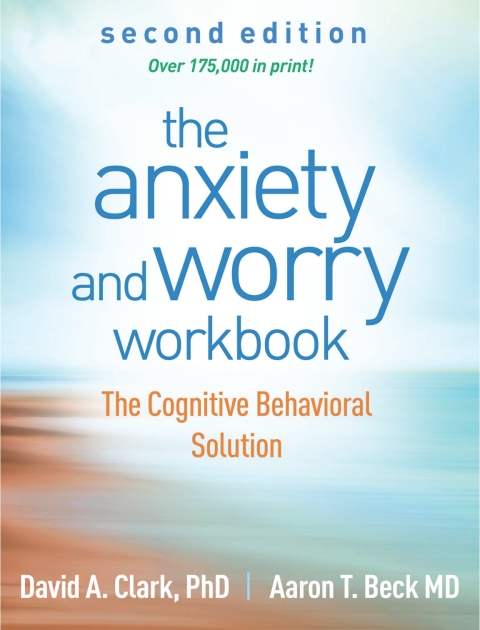 The Anxiety and Worry Workbook 