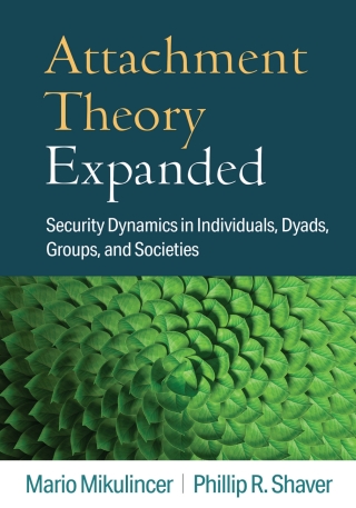 Attachment Theory Expanded