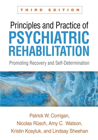 Principles and Practice of Psychiatric Rehabilitation