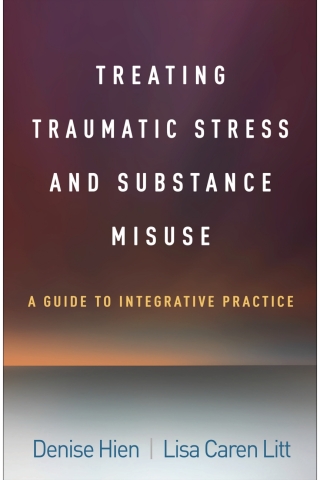 Treating Traumatic Stress and Substance Misuse