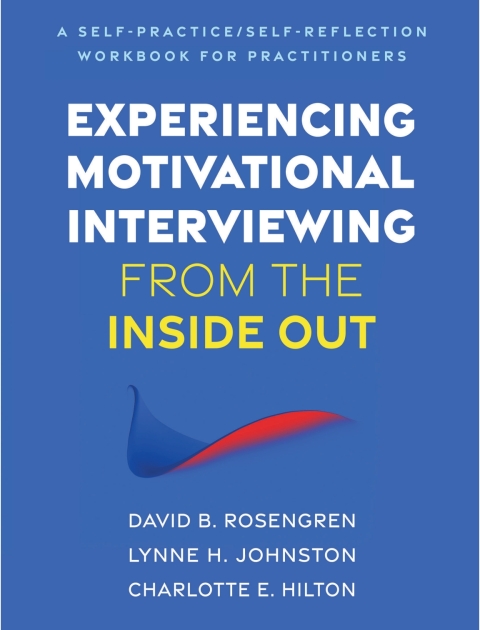Cover image for book Experiencing Motivational Interviewing from the Inside Out