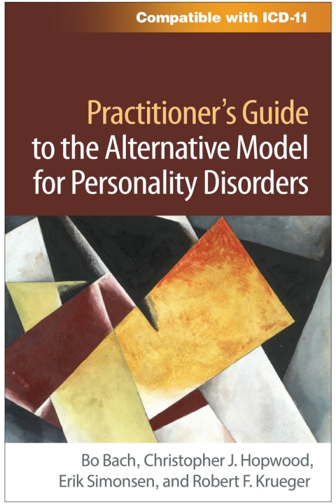 Practitioner's Guide to the Alternative Model for Personality Disorders 