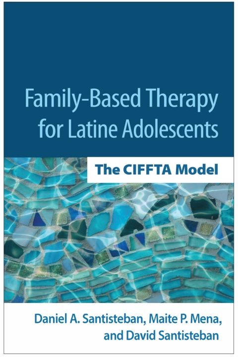 Family-Based Therapy for Latine Adolescents 