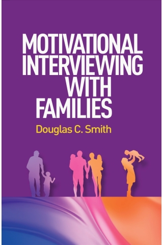 Motivational Interviewing with Families