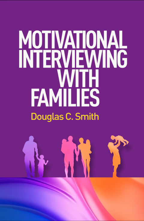 Motivational Interviewing with Families 