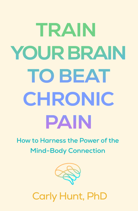 Cover image for book Train Your Brain to Beat Chronic Pain
