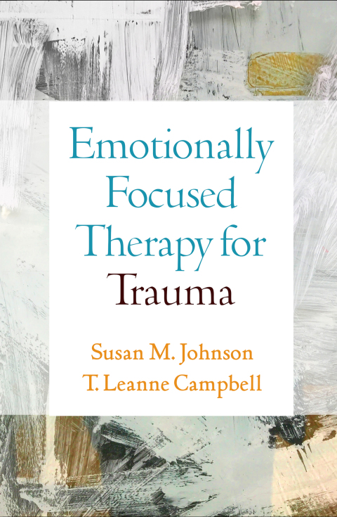 Cover image for book Emotionally Focused Therapy for Trauma