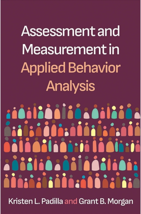 Cover image for book Assessment and Measurement in Applied Behavior Analysis