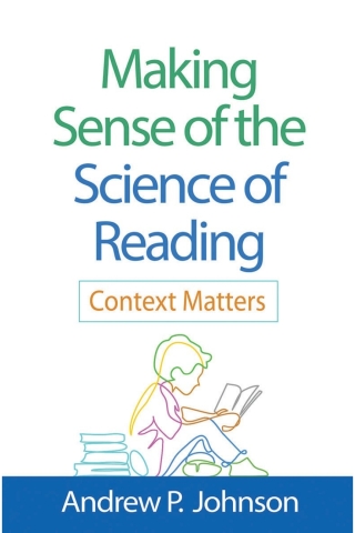 Making Sense of the Science of Reading