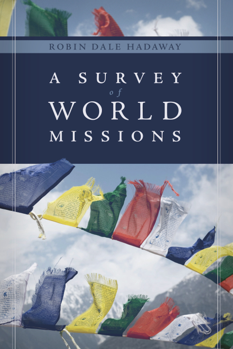 Cover image for book A Survey of World Missions