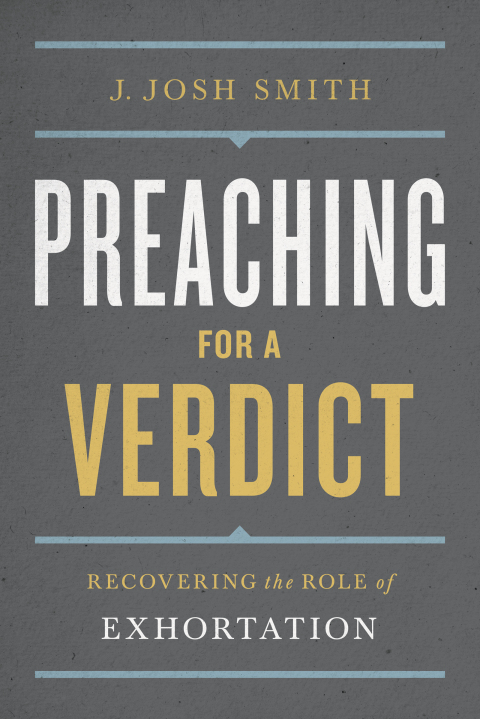 Cover image for book Preaching for a Verdict
