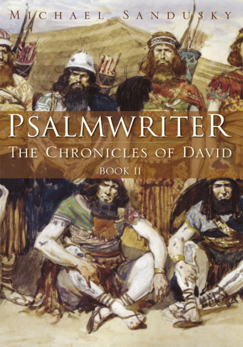 Cover image for book Psalmwriter: the Chronicles of David Book 2