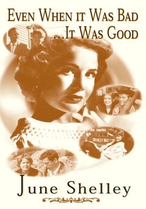Cover image for book Even When It Was Bad…It Was Good