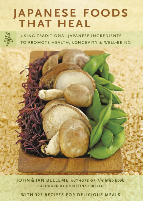 Cover image for book Japanese Foods that Heal