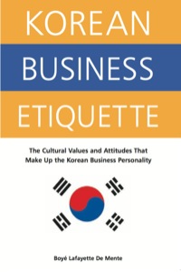 صورة الغلاف: Korean Business Etiquette 9780804835824