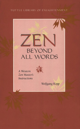 Zen Beyond All Words