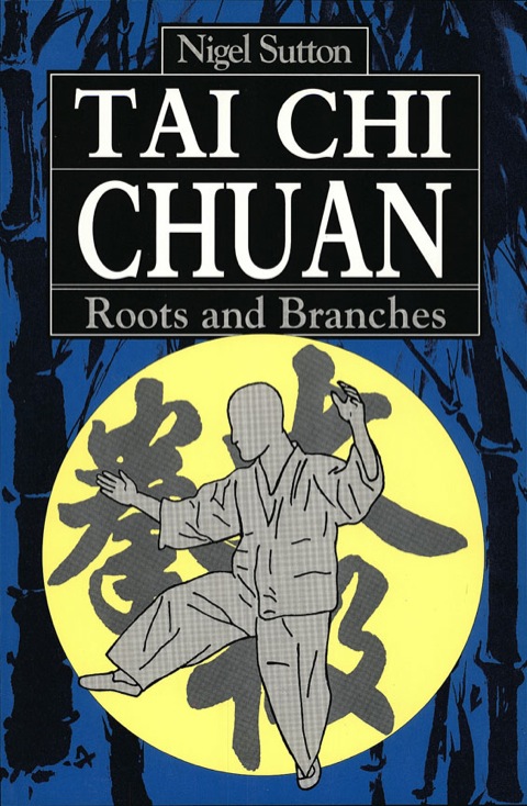Cover image for book Tai Chi Chuan Roots & Branches