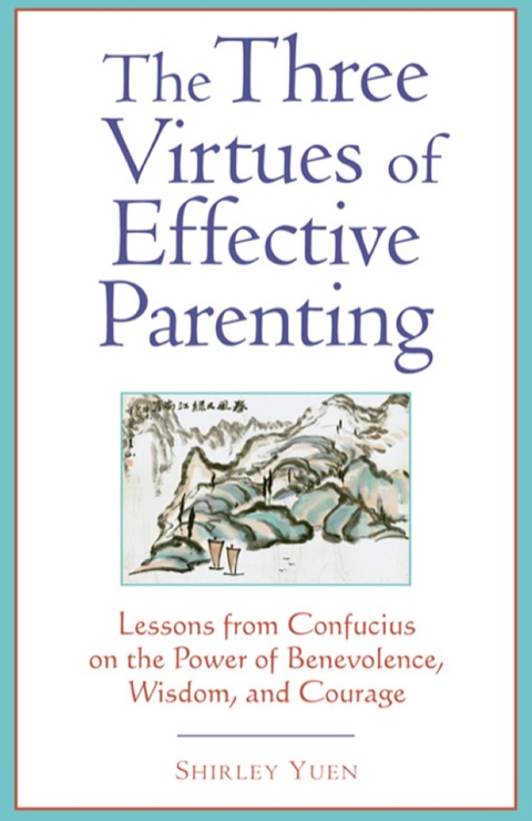 Cover image for book Three Virtues of Effective Parenting