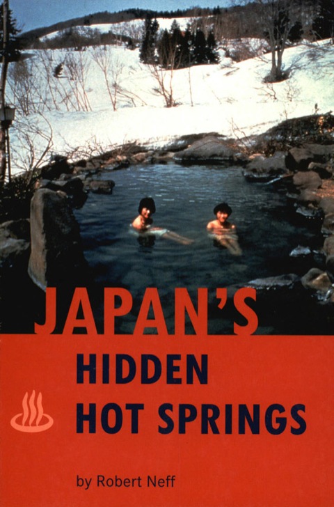 Japan's Hidden Hot Springs 