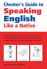 Cover image: Cheater's Guide to Speaking English Like a Native 9780804836821