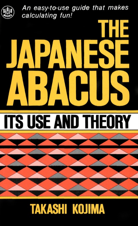 Cover image for book Japanese Abacus Use & Theory