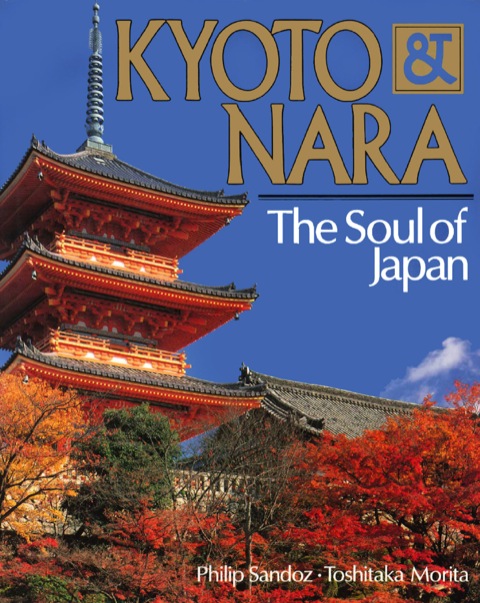 Cover image for book Kyoto & Nara The Soul of Japan