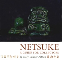 Cover image: Netsuke: A Guide for Collectors 9780804804233
