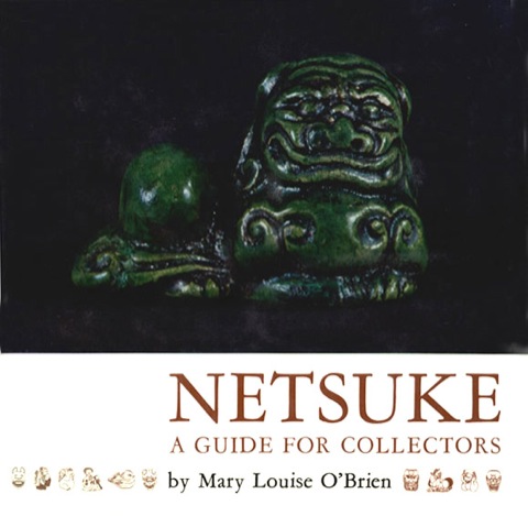 Cover image for book Netsuke: A Guide for Collectors