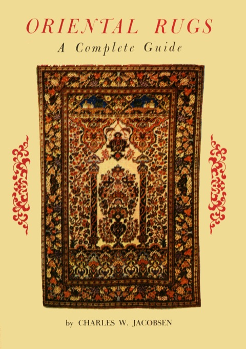 Cover image for book Oriental Rugs a Complete Guide